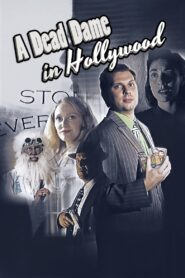 A Dead Dame in Hollywood – 2020 – Online In Netflix