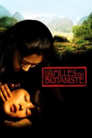 Les filles du botaniste – 2006 – Online In Netflix