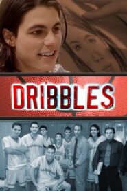 Dribbles – 2007 – Online In Netflix