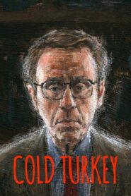 Cold Turkey – 2013 – Online In Netflix