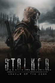 S.T.A.L.K.E.R. Shadow of the Zone – 2024 – Online In Netflix