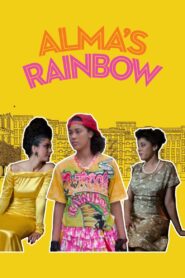 Alma’s Rainbow – 1994 – Online In Netflix