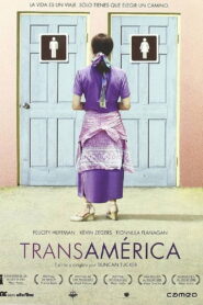 Transamerica – 2005 – Online In Netflix