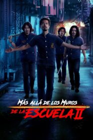 Más Allá de los Muros de la Escuela II – 2023 – Online In Netflix