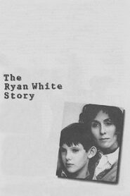 The Ryan White Story – 1989 – Online In Netflix