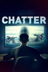 Chatter – 2015 – Online In Netflix