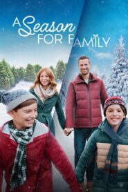 A Season for Family – 2024 – Online In Netflix