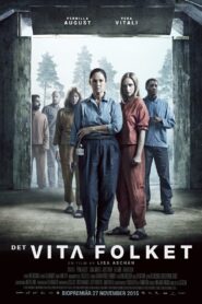 Det vita folket – 2015 – Online In Netflix