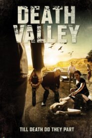 Death Valley – 2015 – Online In Netflix