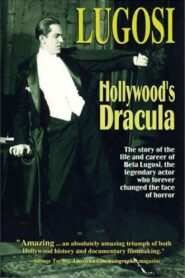 Lugosi: Hollywood’s Dracula – 1997 – Online In Netflix