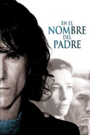 En el nombre del padre – 1993 – Online In Netflix