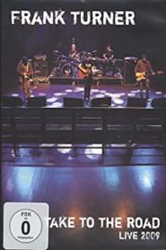 Frank Turner – Take to the Road – 2012 – Online In Netflix