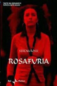 Rosafuria – 2003 – Online In Netflix
