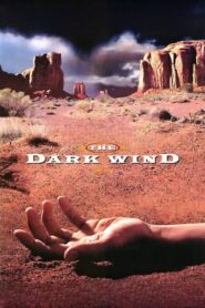 The Dark Wind – 1992 – Online In Netflix