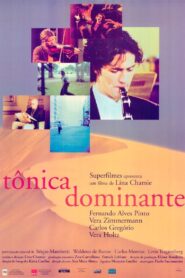 Tônica Dominante – 2000 – Online In Netflix
