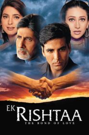 एक रिश्ता: प्यार का बंधन – 2001 – Online In Netflix