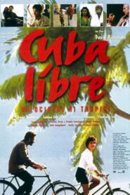 Cuba libre – Velocipedi ai tropici – 1997 – Online In Netflix