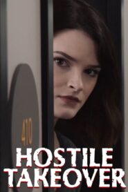 Hostile Takeover – 2024 – Online In Netflix