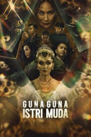 Guna Guna Istri Muda – 2024 – Online In Netflix
