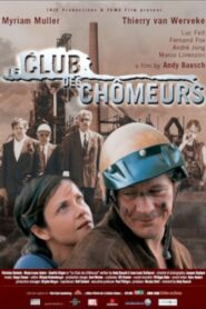Le club des chômeurs – 2001 – Online In Netflix