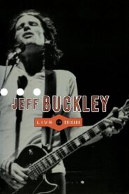 Jeff Buckley: Live in Chicago – 2000 – Online In Netflix