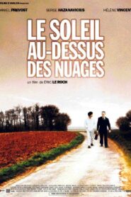 Le soleil au-dessus des nuages – 2001 – Online In Netflix
