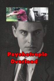 Psychotropic Overload – 1994 – Online In Netflix