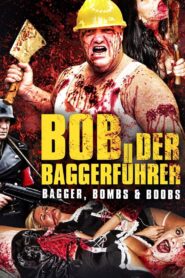 Baggerführer Bob – 2014 – Online In Netflix