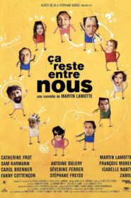 Ça reste entre nous – 1998 – Online In Netflix