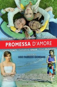 Promessa d’amore – 2004 – Online In Netflix