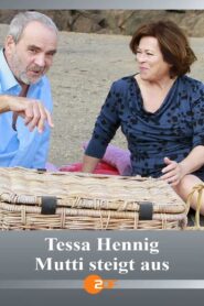 Tessa Hennig – Mutti steigt aus – 2013 – Online In Netflix