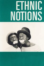 Ethnic Notions – 1986 – Online In Netflix