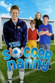 The Soccer Nanny – 2011 – Online In Netflix