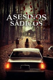 Asesinos Sádicos – 2020 – Online In Netflix