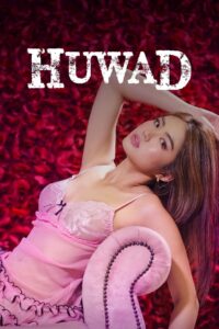 Huwad – 2024 – Online In Netflix