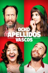 Ocho apellidos vascos – 2014 – Online In Netflix