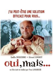 Oui, mais… – 2001 – Online In Netflix