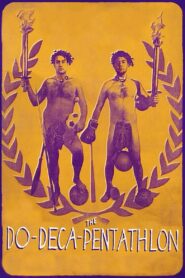 The Do-Deca-Pentathlon – 2012 – Online In Netflix