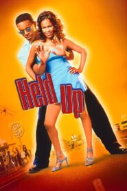 Held Up – 1999 – Online In Netflix