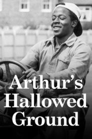 Arthur’s Hallowed Ground – 1984 – Online In Netflix