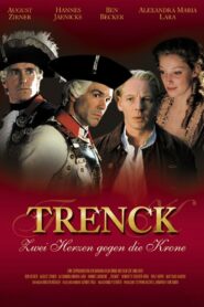 Trenck – Zwei Herzen gegen die Krone – 2003 – Online In Netflix
