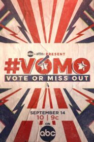 VOMO: Vote or Miss Out – 2020 – Online In Netflix