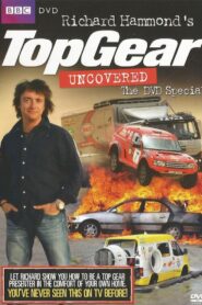 Top Gear: Uncovered – 2009 – Online In Netflix