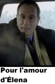 Pour l’amour d’Élena – 1997 – Online In Netflix