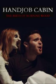 Handjob Cabin – 2015 – Online In Netflix