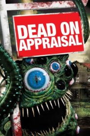 Dead on Appraisal – 2014 – Online In Netflix