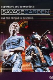 Savage Garden: Superstars and Cannonballs – 2001 – Online In Netflix