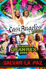 Casi ángeles en el teatro Gran Rex 2009 – 2010 – Online In Netflix