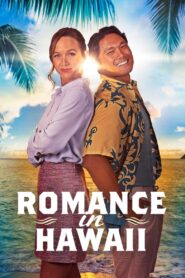 Romance in Hawaii – 2023 – Online In Netflix