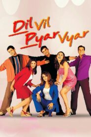 दिल विल प्यार व्यार – 2002 – Online In Netflix